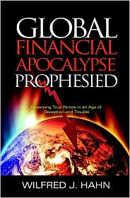 Global Financial       Apocalypse Prophesied by Wilfred Hahn: Book Cover