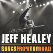 Songs from the Road by Jeff Healey: CD Cover