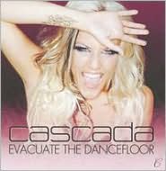Evacuate the Dancefloor by Cascada: CD Cover