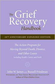 Grief Recovery Handbook by John W. James: Book Cover