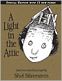 Book Cover Image. Title: A Light in the Attic: Special Edition, Author: by Shel  Silverstein