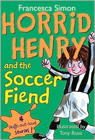 Horrid Henry and the Soccer Fiend