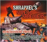 Shrapnel's Super Shredders: Neoclassical: CD Cover