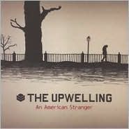An American Stranger by The Upwelling: CD Cover