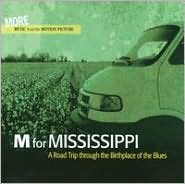 M for Mississippi: A Road Trip Through the Birthplace of the Blues: CD Cover