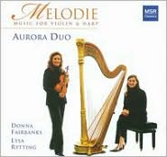 Melodie: Music for Violin & Harp by Aurora Duo: CD Cover