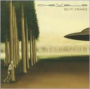 Sci-Fi Crimes by Chevelle: CD Cover