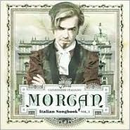 Italian Songbook, Vol. 1 by Morgan: CD Cover