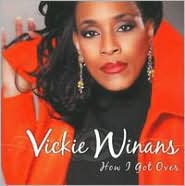How I Got Over by Vickie Winans: CD Cover