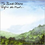 Before the Frost/Until the Freeze by The Black Crowes: CD Cover