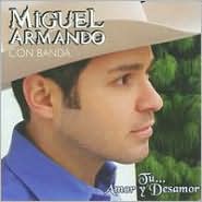 Tu Amor y Desamor