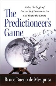 The Predictioneer's Game by Bruce Bueno De Mesquita: Book Cover