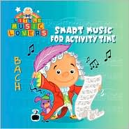 Little Music Lovers: Bach - Smart Music for Activity Time: CD Cover