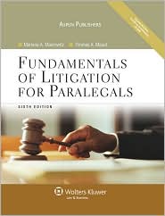 Fundamentals of Litigation for Paralegals, Sixth Edition by Marlene A. Maerowitz: Book Cover