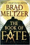 Book Cover Image. Title: The Book of Fate, Author: by Brad  Meltzer