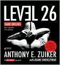 Product Image. Title: Level 26: Dark Origins, Author: by Anthony E. Zuiker