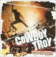 Demolition Mission: Studio Blue Sessions by Cowboy Troy: CD Cover