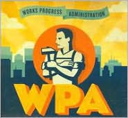 WPA by Works Progress Administration: CD Cover