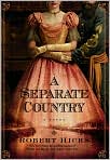 Book Cover Image. Title: A Separate Country, Author: by Robert  Hicks