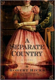 A Separate Country by Robert Hicks: Book Cover