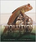 Book Cover Image. Title: Evolution: The Story of Life, Author: by Douglas  Palmer