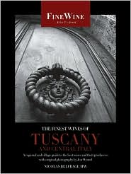 The Finest Wines of Tuscany and Central Italy by Nicholas Belfrage MW: Book Cover