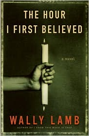 The Hour I First Believed by Wally Lamb: Book Cover