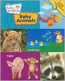 Baby Animals (Baby Einstein Series)