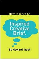 How To Write An Inspired Creative Brief