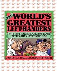 World's Greatest Left-Handers, Vol. 1 by James Tertius Dekay: Book Cover