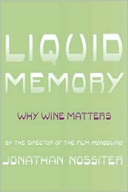 Liquid Memory by Jonathan Nossiter: Book Cover