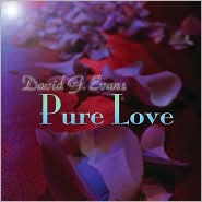Pure Love by David G. Evans: CD Cover