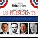 Encyclopedia Britannica American History: U.S. Presidents