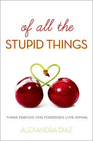 Giveaway: Of All The Stupid Things