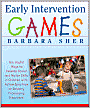 Book Cover Image. Title: Early Intervention Games: Fun, Joyful Ways to Develop Social and Motor Skills in Children with Autism Spectrum or Sensory Processing Disorders, Author: by Barbara  Sher