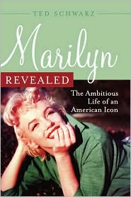 Marilyn Revealed by Ted Schwarz: Book Cover