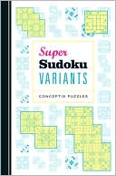 Super Sudoku Variants