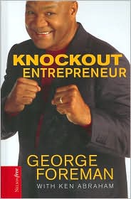 Knockout Entrepreneur by George Foreman: Book Cover