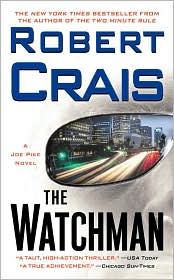 The Watchman (Joe Pike Series #1) by Robert Crais: Book Cover