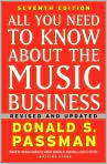 Book Cover Image. Title: All You Need to Know About the Music Business, Author: Donald S. Passman
