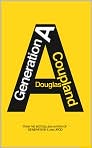Book Cover Image. Title: Generation A, Author: by Douglas  Coupland