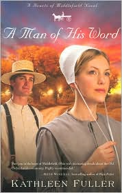 A Man of His Word by Kathleen Fuller: Book Cover
