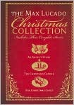 Book Cover Image. Title: The Max Lucado Christmas Collection: An Angel's Story, The Christmas Candle, The Christmas Child, Author: by Max  Lucado