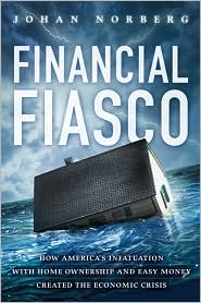 Financial Fiasco by Johan Norberg: Book Cover