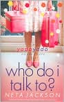 Book Cover Image. Title: Who Do I Talk To? (Yada Yada House of Hope Series #2), Author: by Neta  Jackson