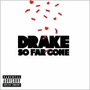 So Far Gone by Drake: CD Cover