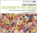 CD Cover Image. Title: Splendor In the Grass, Artist:   Pink Martini