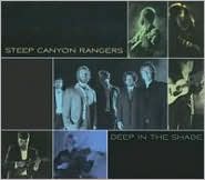 Deep in the Shade by Steep Canyon Rangers: CD Cover