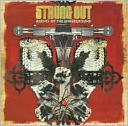 Agents of the Underground by Strung Out: CD Cover