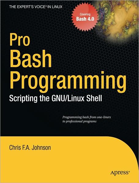Pro Bash Programming Scripting the Linux Shell~tqw~_darksiderg preview 0